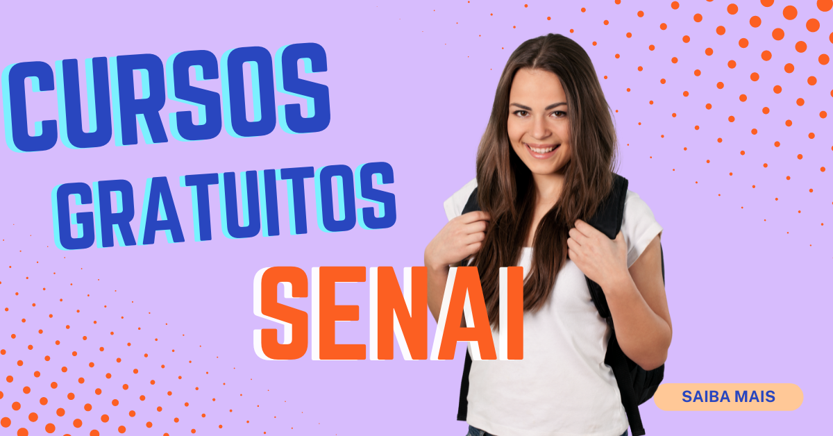 Como fazer cursos gratuitos no Senai